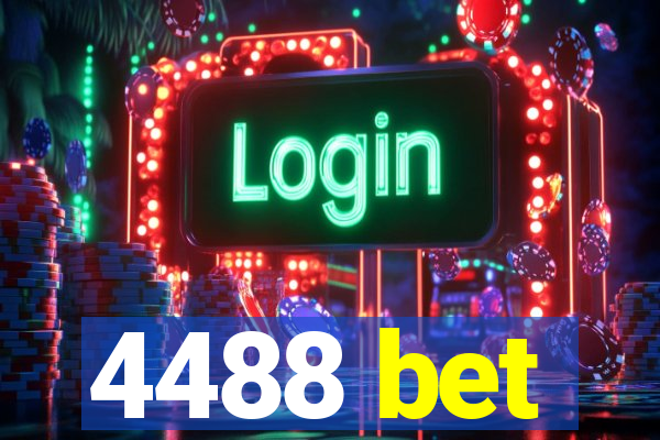 4488 bet