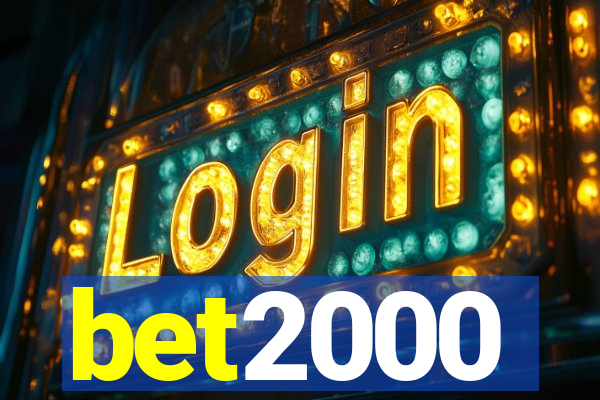 bet2000