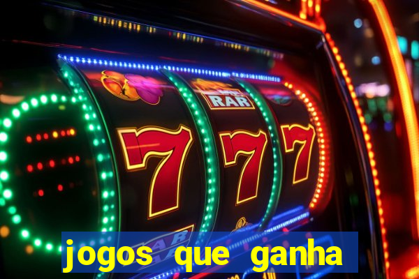 jogos que ganha dinheiro de verdade sem deposito