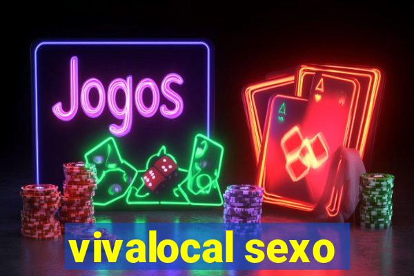 vivalocal sexo