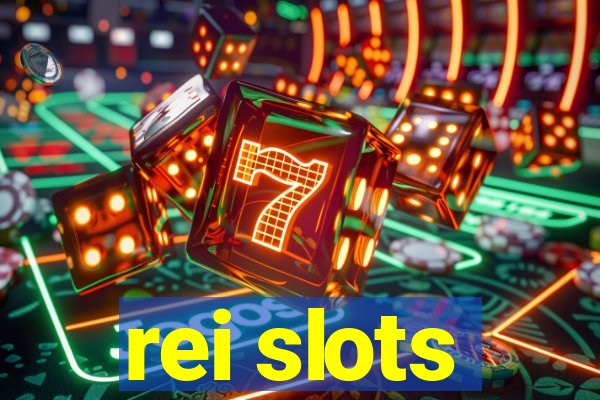 rei slots