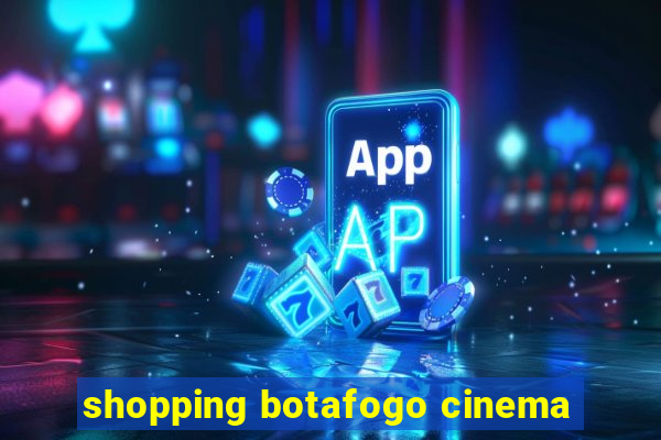 shopping botafogo cinema