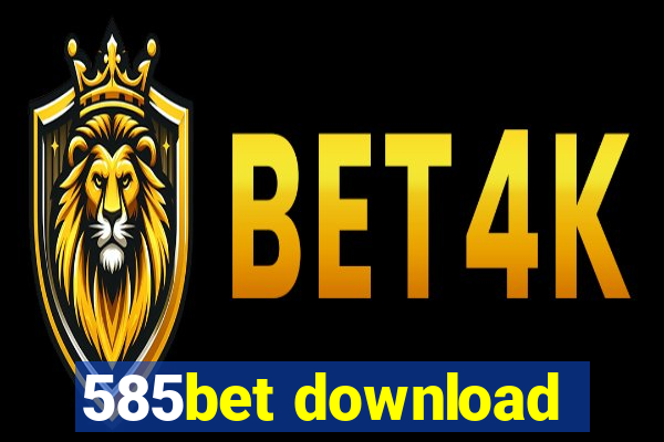 585bet download