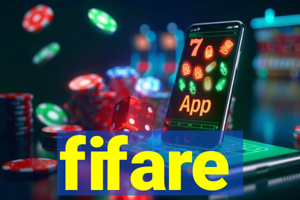 fifare