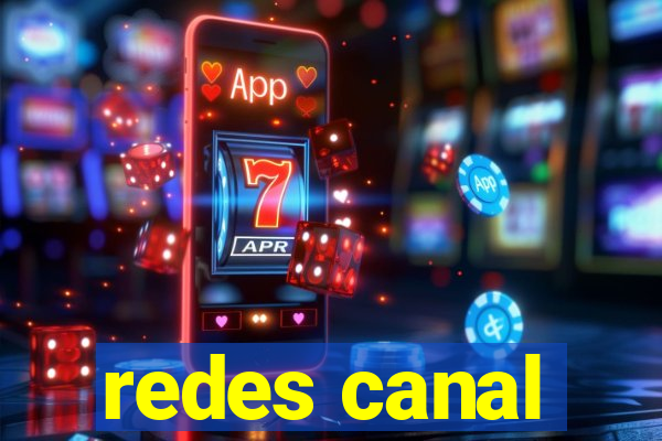 redes canal