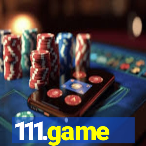 111.game