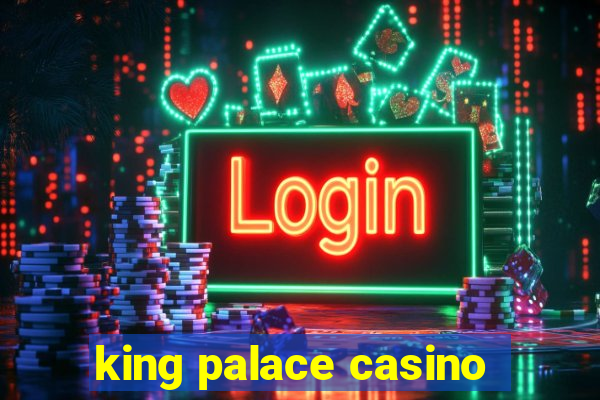 king palace casino