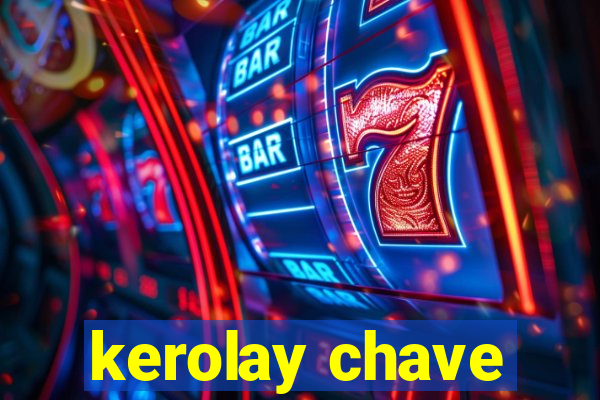 kerolay chave