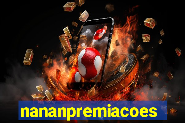 nananpremiacoes