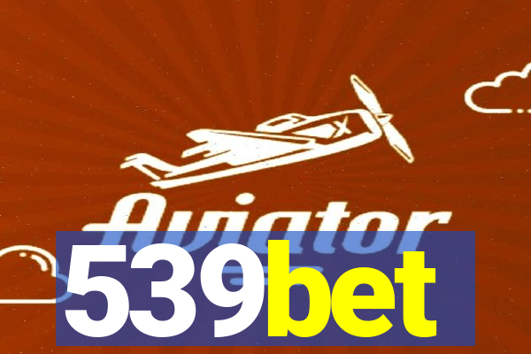 539bet