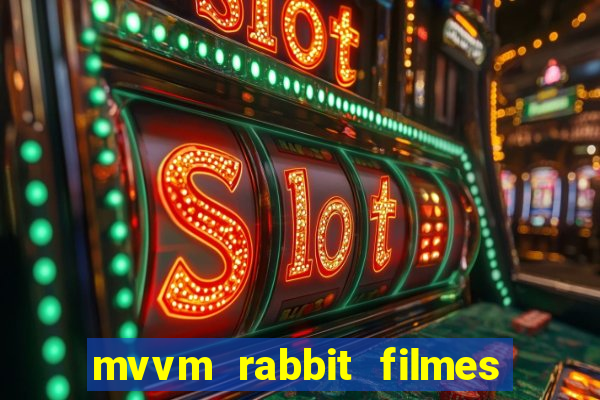 mvvm rabbit filmes e séries