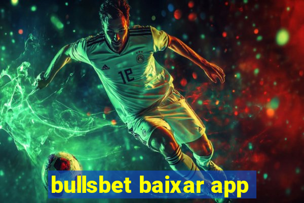 bullsbet baixar app