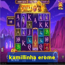 kamillinha erome