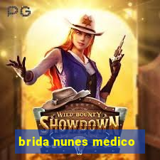 brida nunes medico