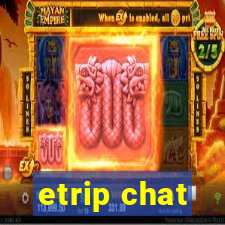 etrip chat