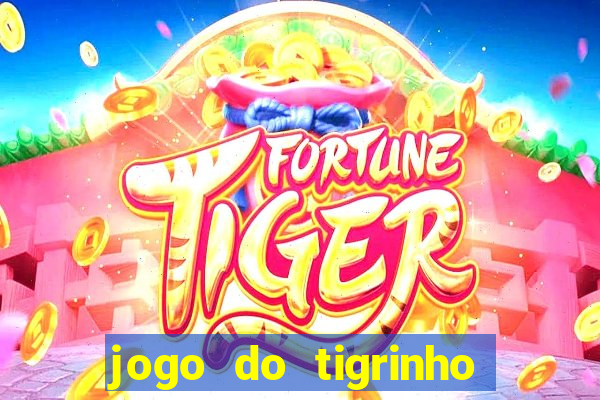 jogo do tigrinho é legalizado no brasil