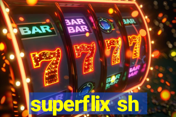 superflix sh