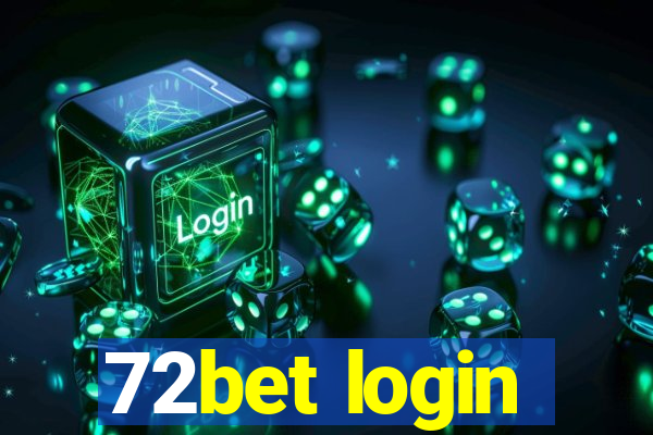 72bet login