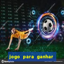 jogo para ganhar dinheiro via pix