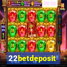 22betdeposit