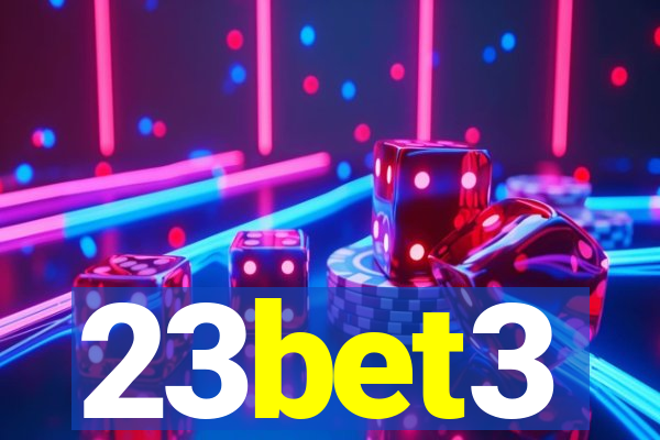 23bet3