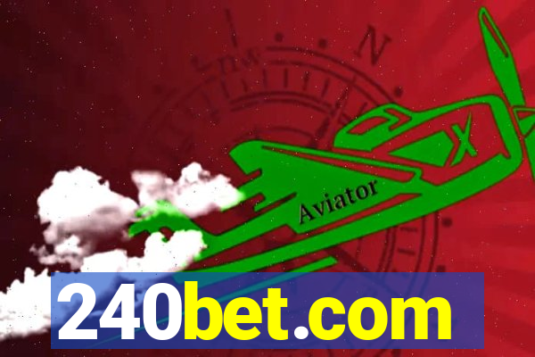 240bet.com