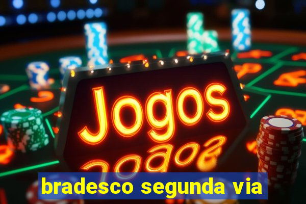 bradesco segunda via