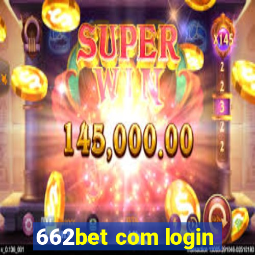 662bet com login