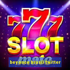 beyonce brasil twitter