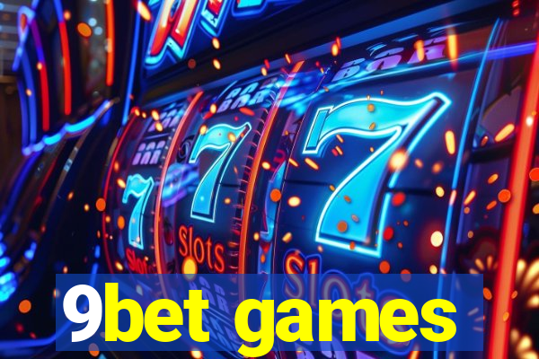 9bet games