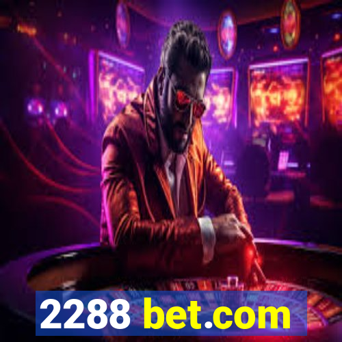 2288 bet.com