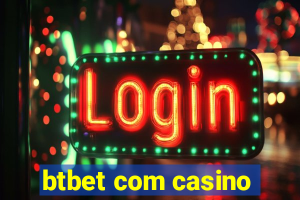 btbet com casino