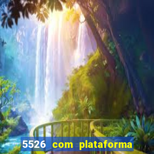 5526 com plataforma de jogos