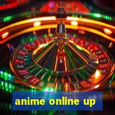 anime online up