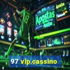 97 vip.cassino