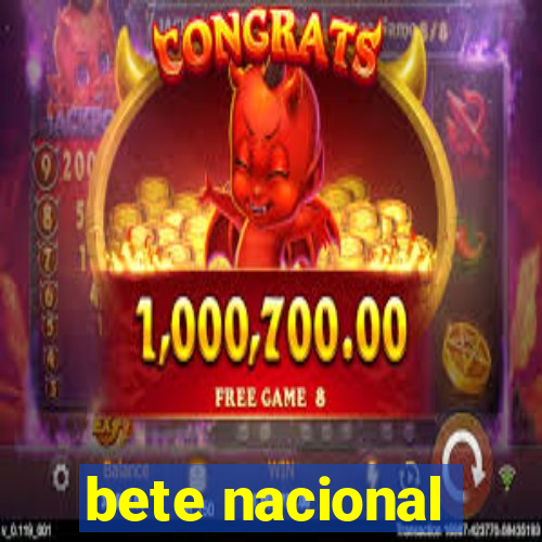 bete nacional