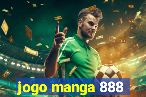 jogo manga 888