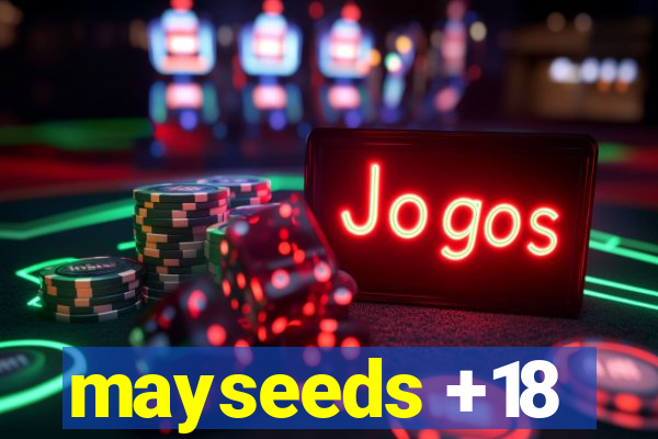 mayseeds +18