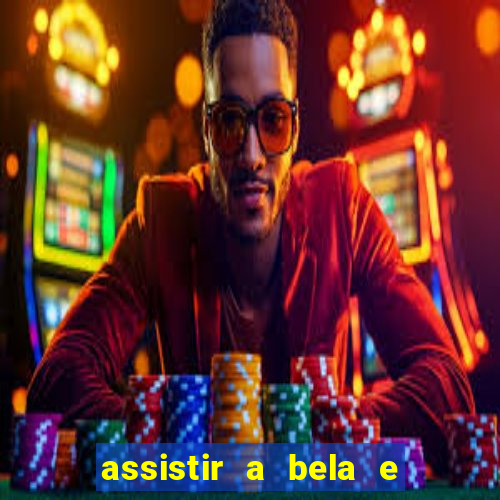 assistir a bela e a fera (2014 completo dublado mega filmes)