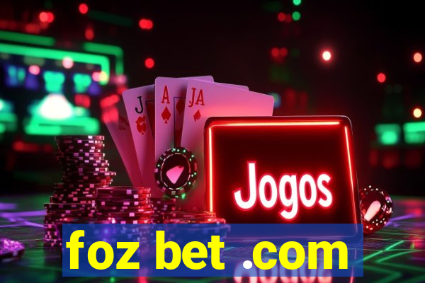 foz bet .com