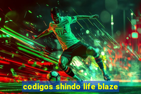 codigos shindo life blaze