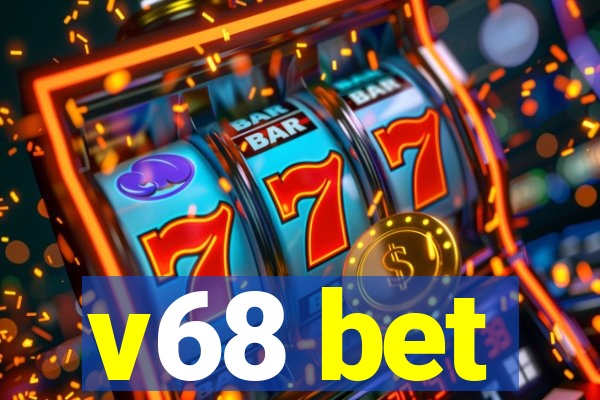 v68 bet