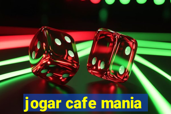 jogar cafe mania