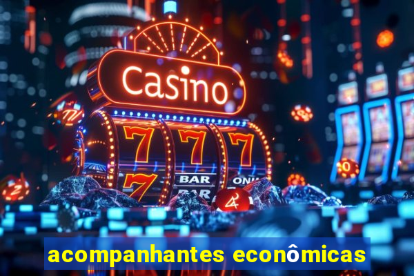 acompanhantes econômicas