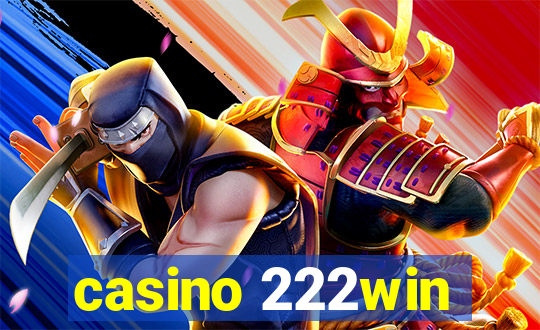 casino 222win