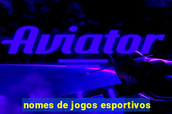 nomes de jogos esportivos