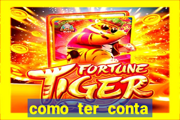 como ter conta demo fortune tiger