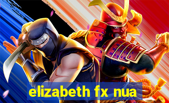 elizabeth fx nua