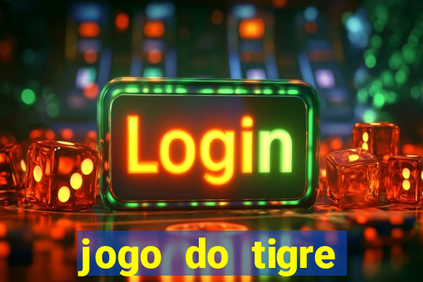 jogo do tigre plataforma nova