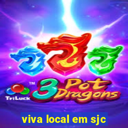 viva local em sjc